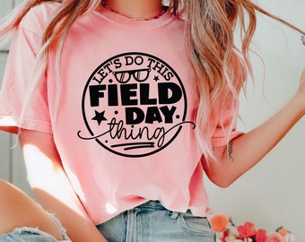 School Field Day Shirt: Teacher Life, Fun Day Tee
