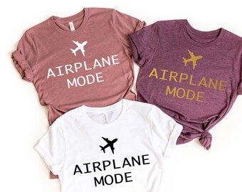 Airplane Mode Shirt: Travel Vacation Tee, Gift for Traveler