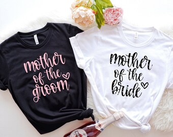 Mother of the Bride/Groom Shirt: Bridal Party Wedding Tee