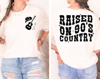 Raised on 90s Country Music Shirt: Retro Nashville Tee