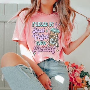 Fueled by Iced Coffee and Anxiety Shirt,Mother's Day Shirt, Mom Iced Coffee Tshirt, Mama Anxiety Shirt Tshirt, Coffee Shirt,Retro Mom shirt, image 5