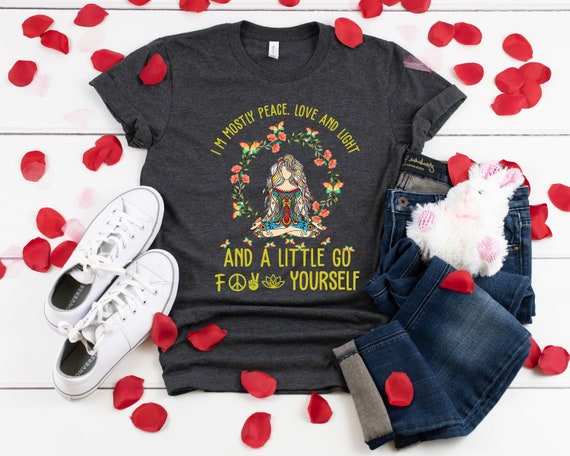 Funny Yoga Peace Love Light Go Fuck Yourself T Shirt Tee Funny Yoga Peace Love Light Go Fuck Yourself T Shirt Tee
