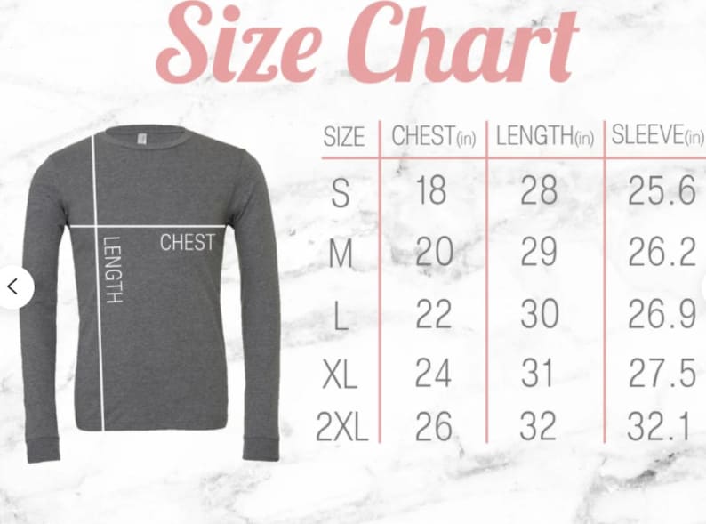 May include: Size chart for a long-sleeved shirt with measurements in inches for chest, length, and sleeve. Sizes include S, M, L, XL, and 2XL.