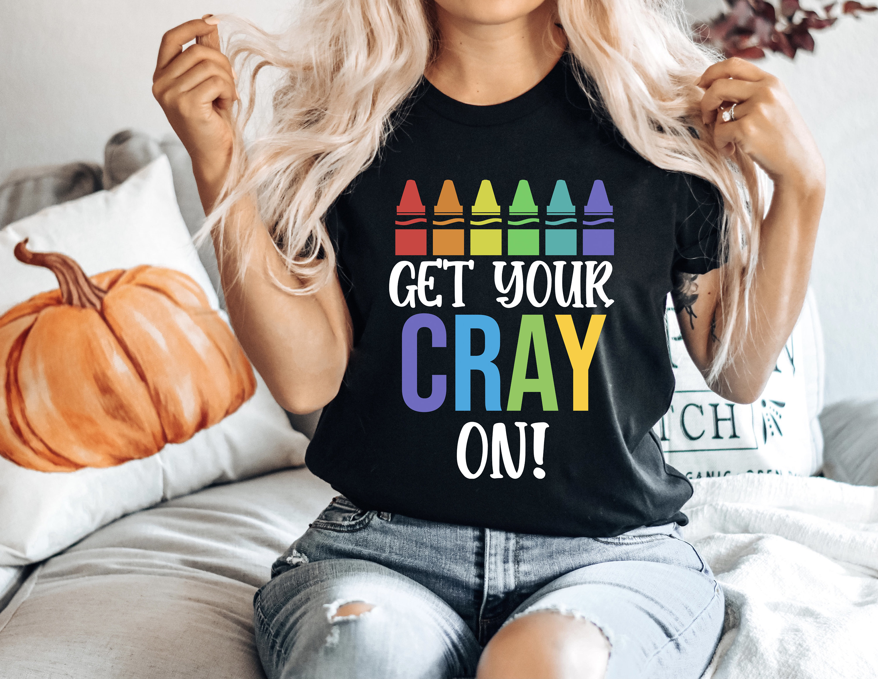 Get Your Cray-on Shirt, Preschool Teacher Shirt, Kindergarten Teacher Shirt, Funny Teacher Shirt, Cute Teacher Shirt, Shirt for Cool Teacher