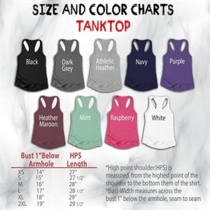 May include: Size and color chart for tank tops in various colors, including black, dark grey, athletic heather, navy, purple, heather maroon, mint, raspberry, and white. The chart includes measurements for bust, armhole, and high point shoulder (HPS) in inches.