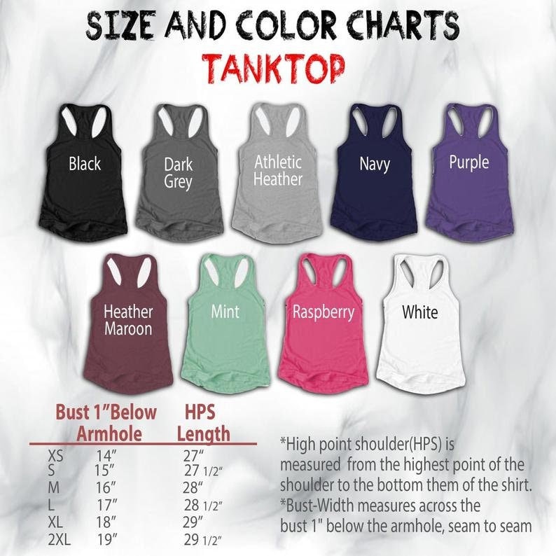 May include: Size and color chart for tank tops in various colors, including black, dark grey, athletic heather, navy, purple, heather maroon, mint, raspberry, and white. The chart includes measurements for bust, armhole, and high point shoulder (HPS) in inches.