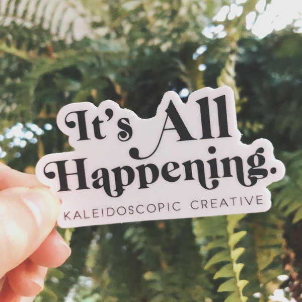 It's All Happening Sticker | Almost Famous Quote | Sticker