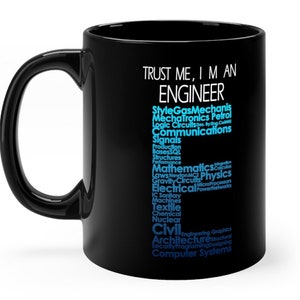 Trust me i m an Engineer Mug, Gift For Engineer, Engineer Mug Gift, Slogan Mug