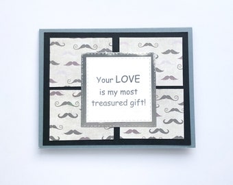 Masculine Greeting Father's Day, Anniversary, Valentine's Day,  Moustache Theme