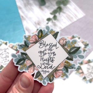 Jeremiah 17:7 Prayer Floral Vinyl Decal Faith Stickers for Laptops, Binders, Tumblers, Bibles etc