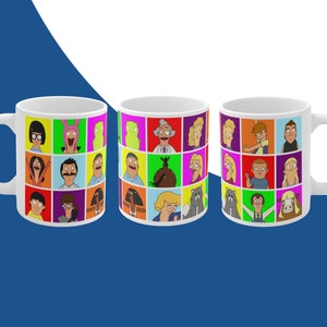 Bob&#39;s Burgers Characters Mug - Bob, Linda, Tina, Gene, Louis, Aunt Gayle, Teddy, Tammy, Jocelyn, Mr Fischoeder, Marshmallow, Moolissa & MORE