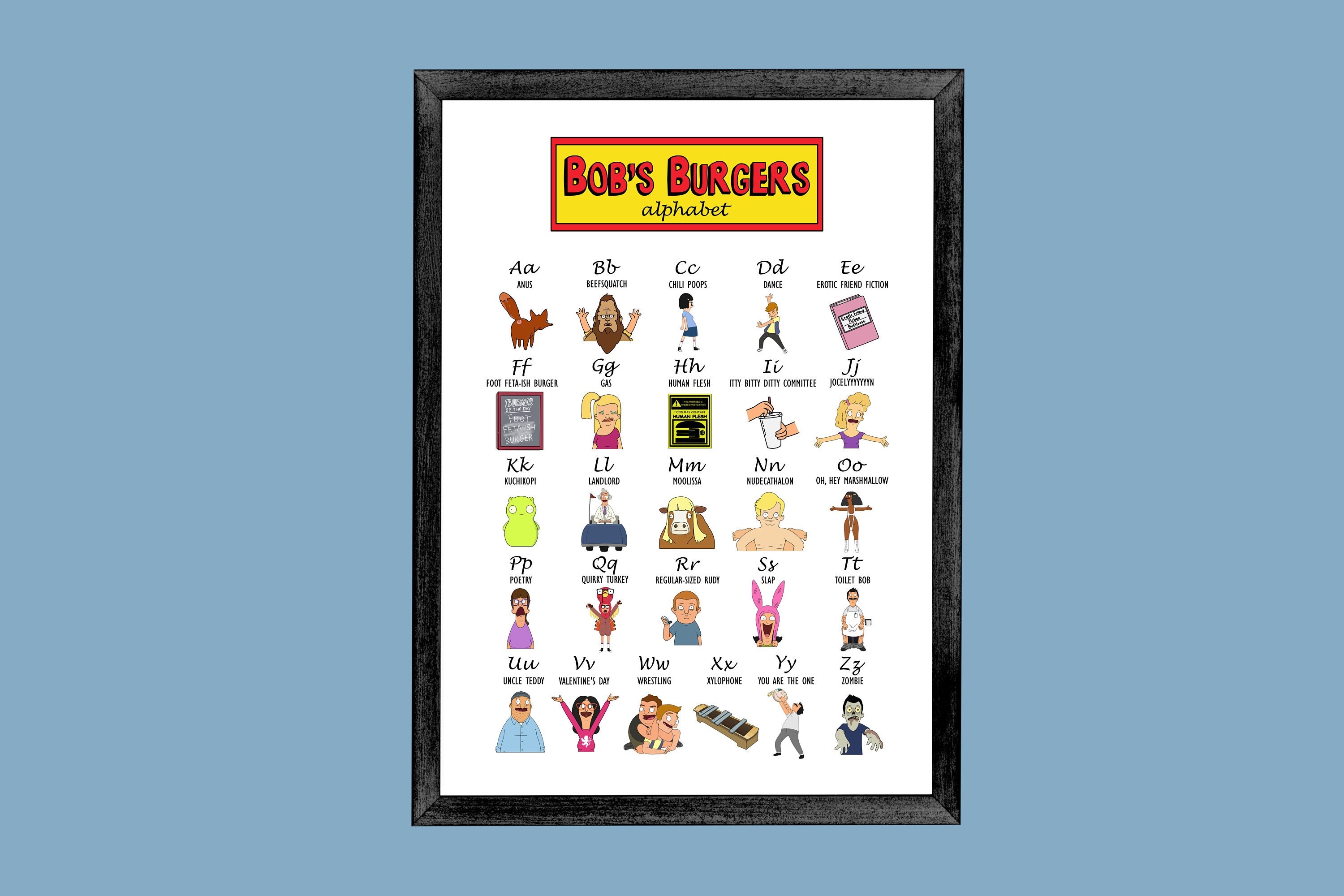 Bob's Burgers Alphabet Print - Funny Poster ABCs of Belcher Family - Bob, Linda, Tina, Gene, Louise, Aunt Gayle, Teddy, Jimmy Jr, Tammy