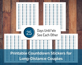 Printable Countdown Stickers / Planner and Bullet Journal Digital Download / Long-Distance Relationship / Days Until We See Each Other /PDF