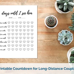 Two Month Printable Countdown for Long-Distance Relationship / Days Until I See Him / Girlfriend - Boyfriend /8.5 x 11&quot; Digital Download