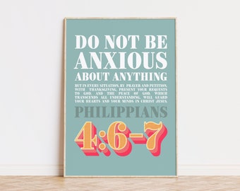 Philippians 4 verse 6-7 poster, Do not be anxious about anything wall decor, bible verse print, for homes, for churches, for schools