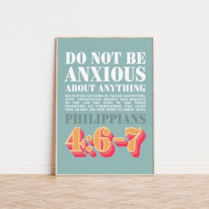 Philippians 4 verse 6-7 poster, Do not be anxious about anything wall decor, bible verse print, for homes, for churches, for schools