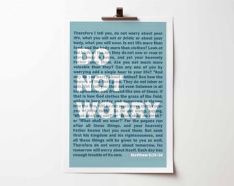 Do Not Worry. Matthew chapter 6 poster. Christian wall art