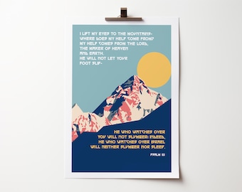 Psalm 121 print. I lift up my eyes the the mountains