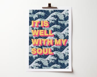 It is well with my soul. Christian wall art poster.