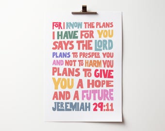 For I know the plans I have for you poster. Jeremiah 29 verse 11. Christian wall art