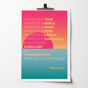 Whatever is True... Christian poster, Philippians 4 verse 8 print.  Christian wall art