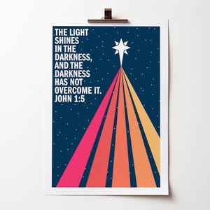 The light shines in the darkness. John 1 verse 5. Christian poster. Christmas wall art.