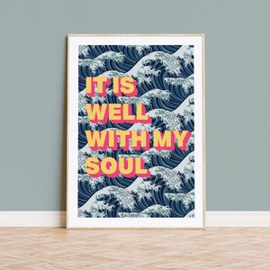 IT IS WELL Christian poster, It is well with my soul print, christian wall decor