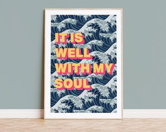 IT IS WELL Christian poster, It is well with my soul print, christian wall decor