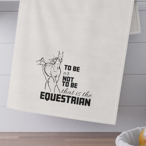 Equestrian Horse Tea Towel | Horses Kitchen Dish Towels | Pun Fun Equine Decor Linens and Dishcloths Gift for Her or Him