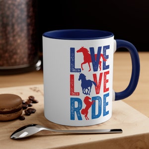 Love Riding Horses Coffee Mug for Horse Lovers, Equestrian Riders Horse Cup, Country Girl Gift, Equine Cup, Riding Mugs, Gifts for Cowgirls