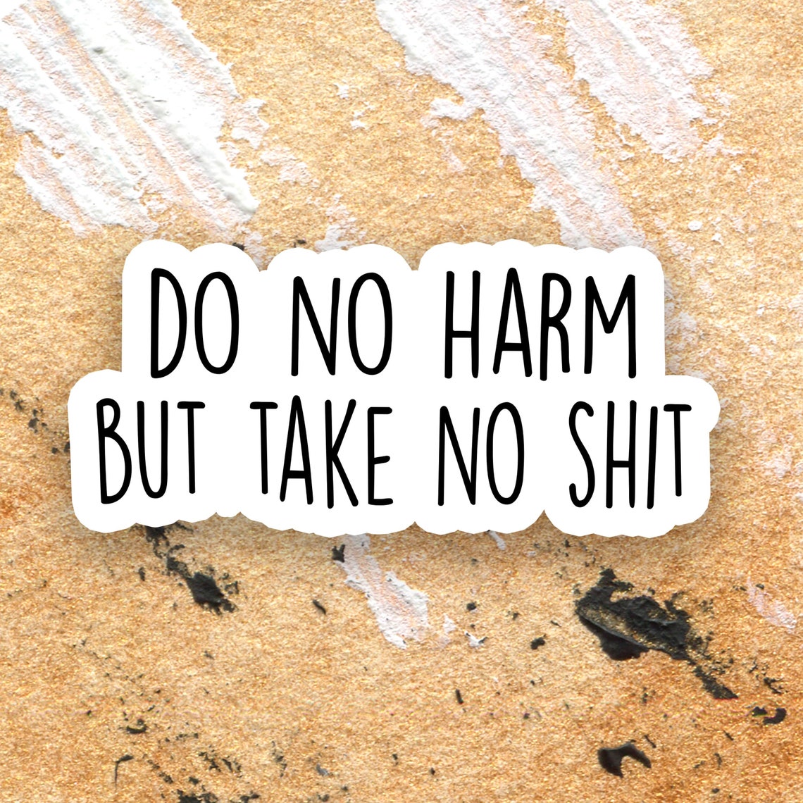 Do No Harm Sayings Vinyl Sticker Positive Phrases Stickers Etsy Do No Harm Sayings Vinyl Sticker Positive Phrases Stickers Etsy