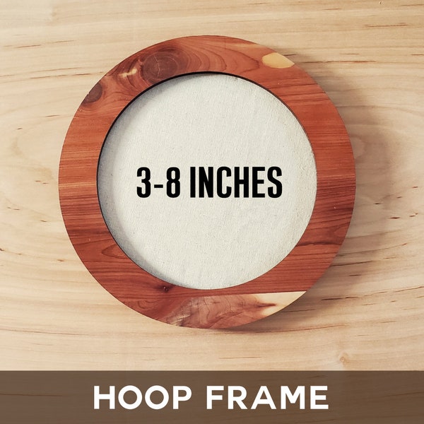Hoop Frame | Circle | 3" to 8" Embroidery Frame, Hand Embroidery, Cross Stitch, Thread Painting, Needlepoint, Crewel