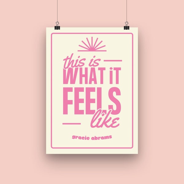 Gracie Abrams This Is What It Feels Like Inspired Digital Print - Pink - A4, A5, A6