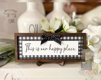 This is our Happy Place sign