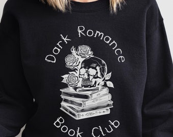 Dark Romance Reader Shirt, Book Sweatshirt, Spicy Reader Book Lover Shirt, Morally Grey Shirt, Bookish Shirt Romance Book Lover Gift for Her
