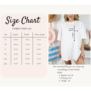 May include: Size chart for a white t-shirt with measurements in inches. The chart shows the length, width, and sleeve length for sizes S, M, L, XL, 2XL, and 3XL. The chart also includes a note about oversized fit and a model wearing the shirt.