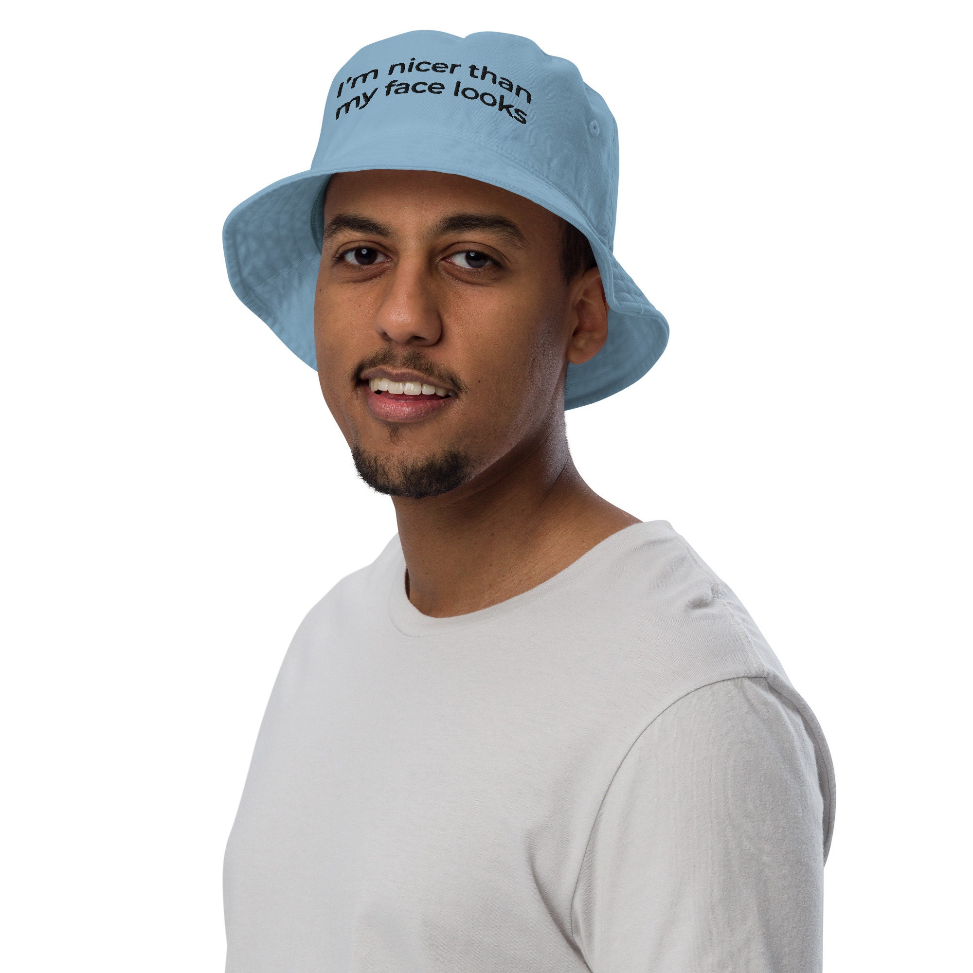 I'm Nicer Than My Face Looks, Funny Hat, Embroidered Unisex