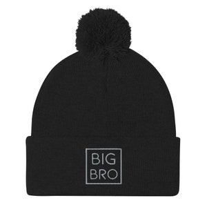 Big bro beanie, embroidered pom-pom beanie, baseball hat, brother hat, brother gift, step brother gift.