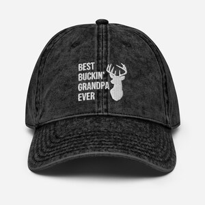Best buckin grandpa hat, grandpa hunting hat, embroidered dad hat, hunting gift for grandpa, Vintage Cotton Twill Cap