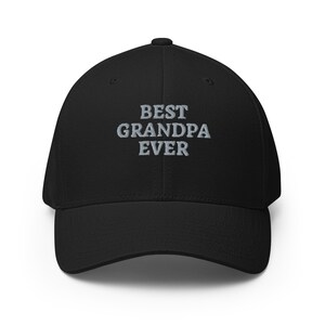 Best grandpa ever hat, embroidered unisex structured hat, grandpa gift, for men.