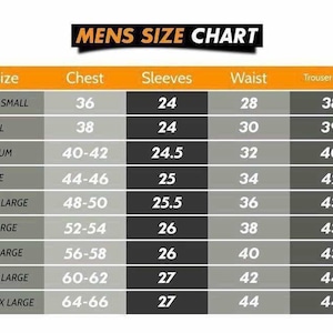 May include: A size chart for men's clothing, with measurements for chest, sleeves, waist, and trouser length. Sizes range from Xtra Small to XXXXX Large, with corresponding measurements in inches. The chart is displayed on a gray and orange background.