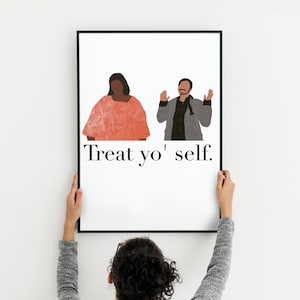 Treat Yo Self, Treat Yourself, Parks and Rec Self Care Digital Printable Art
