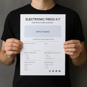 May include: A white Electronic Press Kit template for musicians and bands, held by a person. The document includes sections for artist/band information, tagline, music and performance highlights, and contact details. The text is in black.