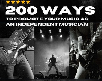 eBook 200 Tips to Promote Your Music as An Independent Musician Cheatsheet Playbook Guide Music Business Gigs Guitarist Singer Concert Agent
