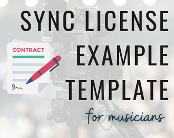 Music Sync License Licence Contract Template Example Music Industry Music Publisher Synch TV and Film Music Guide Songwriter Musician