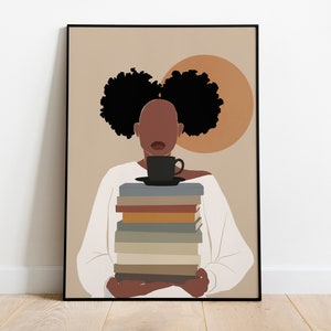 Black Woman Art, Black Art, Girl Book Lover, Wall Art, Black Girl Art, Coffee Art, Woman and Coffee, African American, Digital File, Decor.