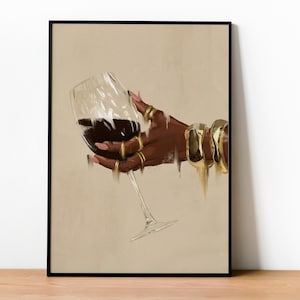 Black Woman Hold Wine Glass Art, Hand Art, African American art, Black girl art, Black woman portrait, Wall Art, Gold Bracelet Art Print