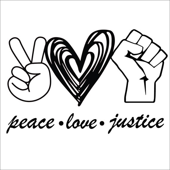 Free Free 250 Peace Love Justice Svg SVG PNG EPS DXF File