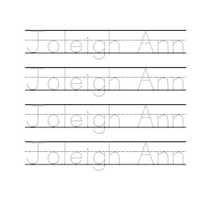 Puede incluir: Una hoja de trabajo en blanco y negro con líneas punteadas para practicar la escritura del nombre "Joleigh Ann" cuatro veces.