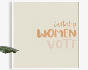 Witchy Women Vote Art Print: Feminist Boho Poster (Digital Download)